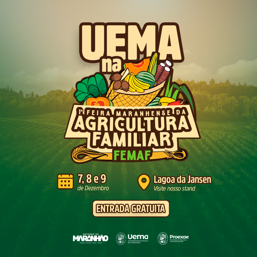 UEMA na 1ª Feira Maranhense da Agricultura Familiar – FEMAF